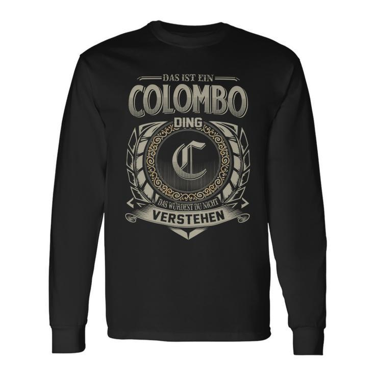 Das Ist Ein Colombo Ding Colombo Name Langarmshirts Geschenkideen