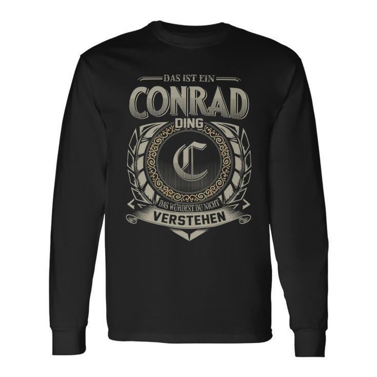 Das Ist Ein Conrad Ding Conrad Name Langarmshirts Geschenkideen