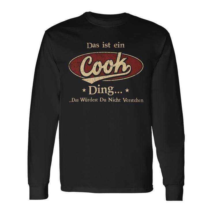 Das Ist Ein Cook Ding Das Würdest Du Nicht Verstehen Cook Name Langarmshirts Geschenkideen