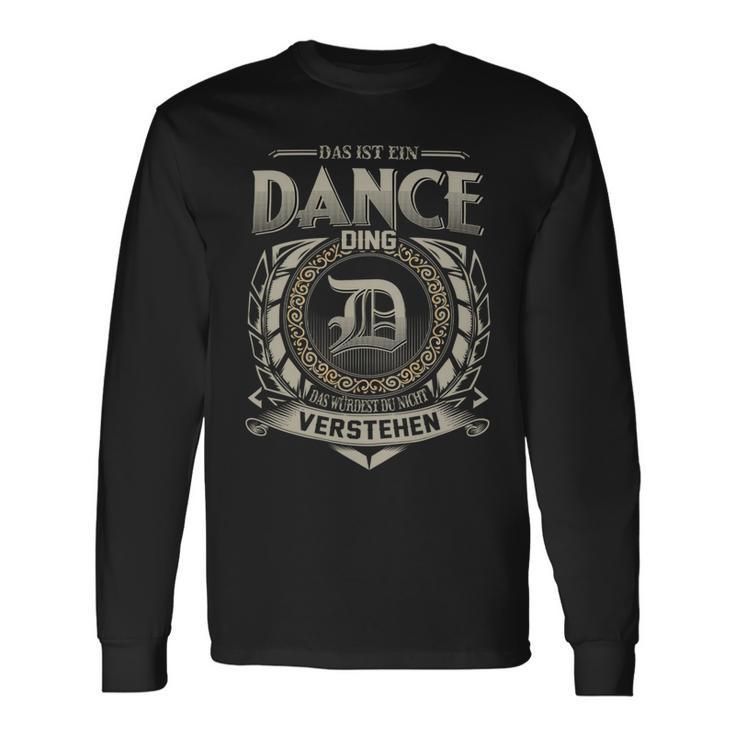 Das Ist Ein Dance Ding Dance Name Langarmshirts Geschenkideen