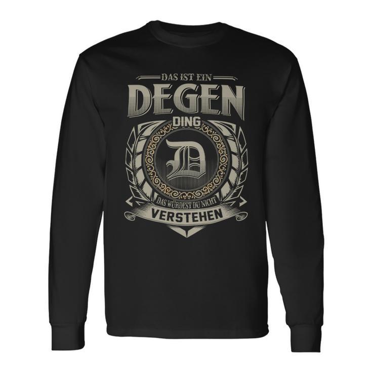 Das Ist Ein Degen Ding Degen Name Langarmshirts Geschenkideen