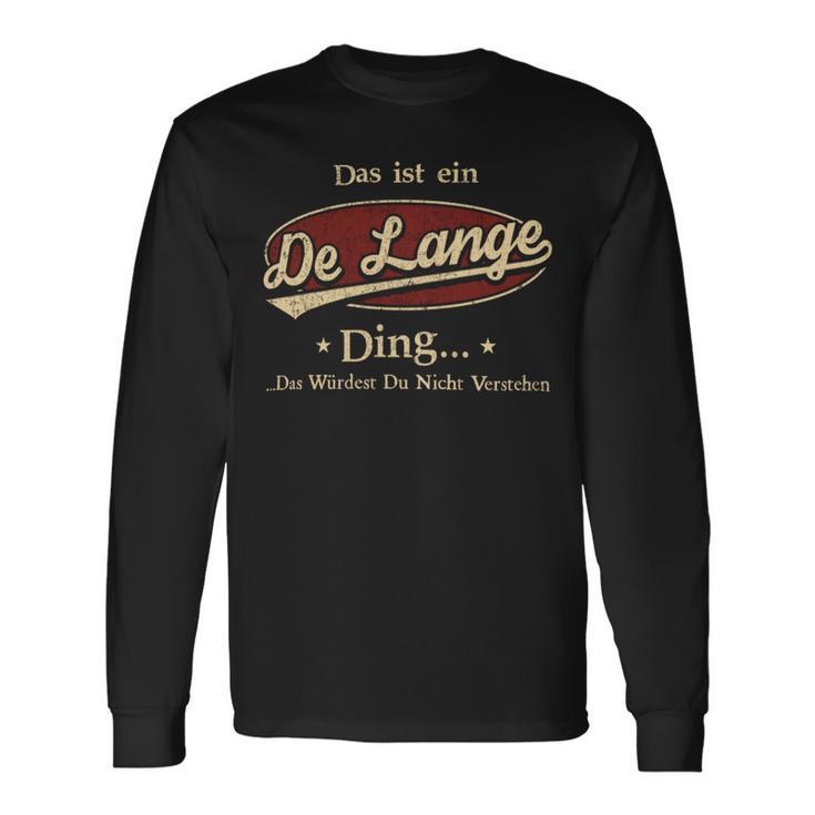 Das Ist Ein Delange Ding Das Würdest Du Nicht Verstehen Delange Name Langarmshirts Geschenkideen