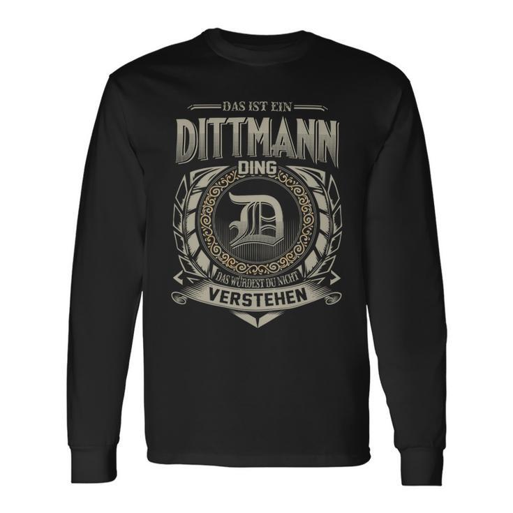 Das Ist Ein Dittmann Ding Dittmann Name Langarmshirts Geschenkideen