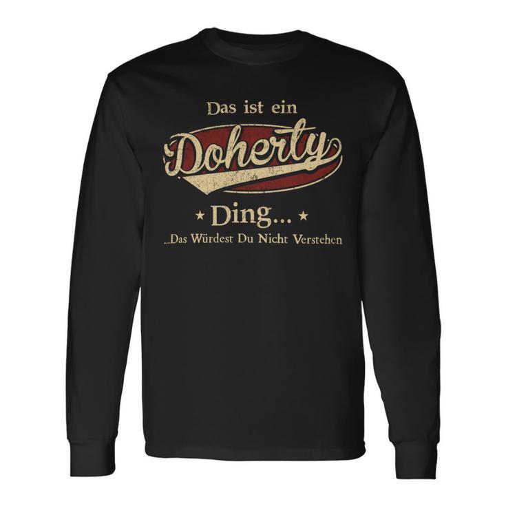 Das Ist Ein Doherty Ding Das Würdest Du Nicht Verstehen Doherty Name Langarmshirts Geschenkideen