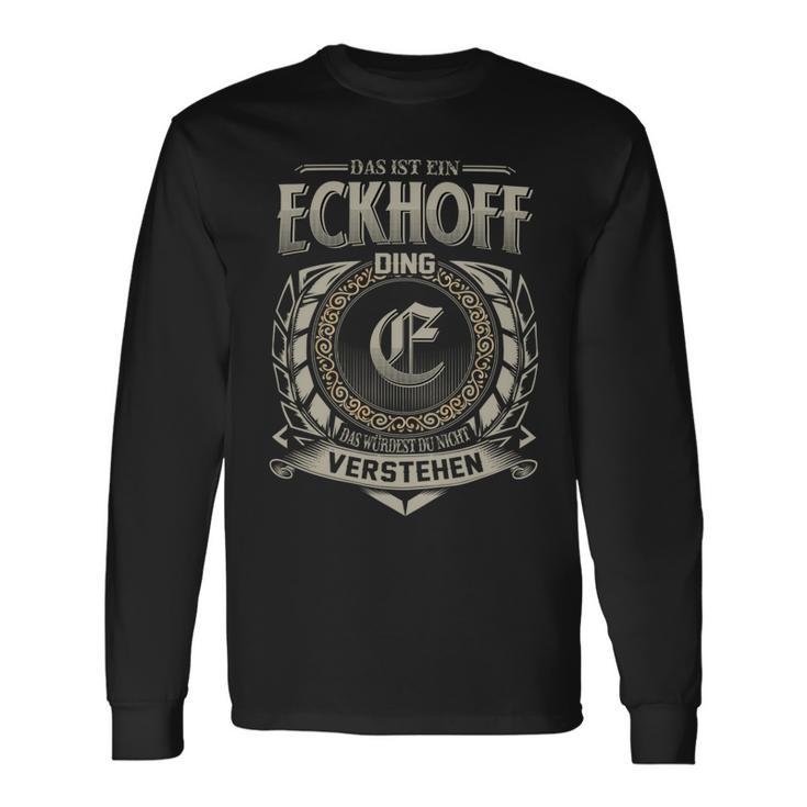 Das Ist Ein Eckhoff Ding Eckhoff Name Langarmshirts Geschenkideen