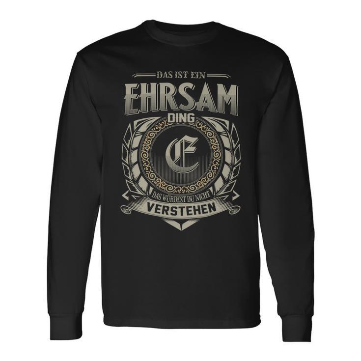 Das Ist Ein Ehrsam Ding Ehrsam Name Langarmshirts Geschenkideen