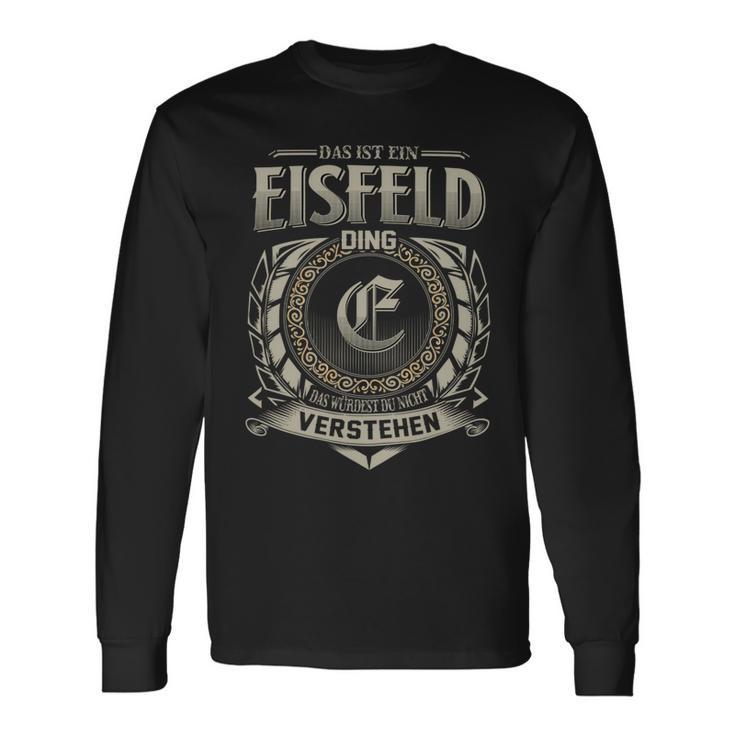 Das Ist Ein Eisfeld Ding Eisfeld Name Langarmshirts Geschenkideen