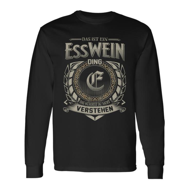 Das Ist Ein Esswein Ding Esswein Name Langarmshirts Geschenkideen