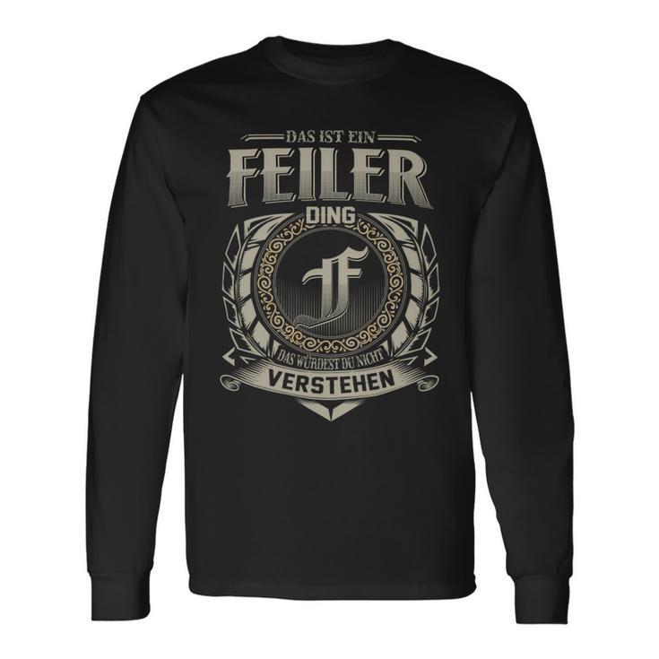 Das Ist Ein Feiler Ding Feiler Name Langarmshirts Geschenkideen