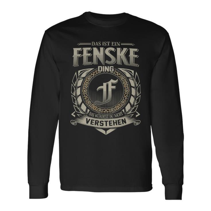 Das Ist Ein Fenske Ding Fenske Name Langarmshirts Geschenkideen