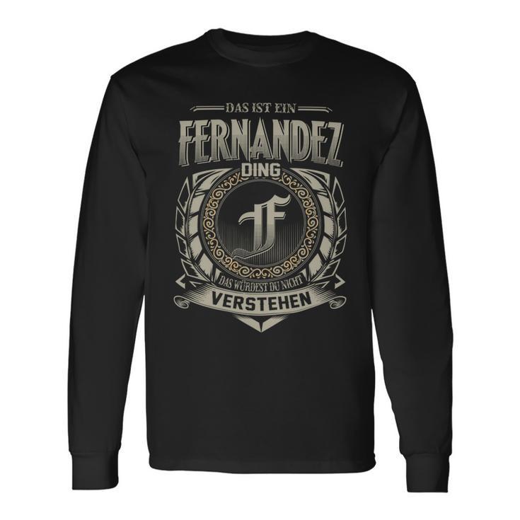 Das Ist Ein Fernandez Ding Fernandez Name Langarmshirts Geschenkideen