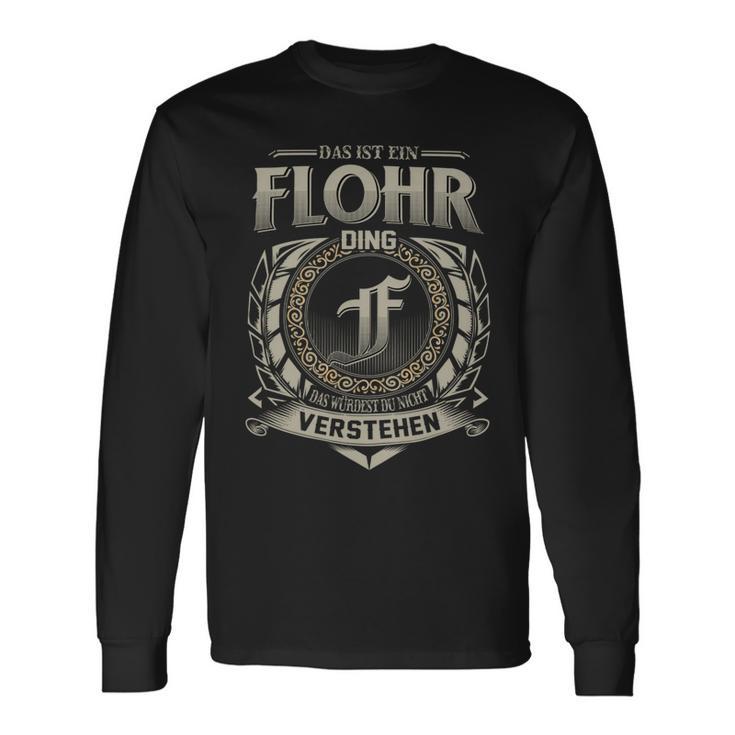 Das Ist Ein Flohr Ding Flohr Name Langarmshirts Geschenkideen