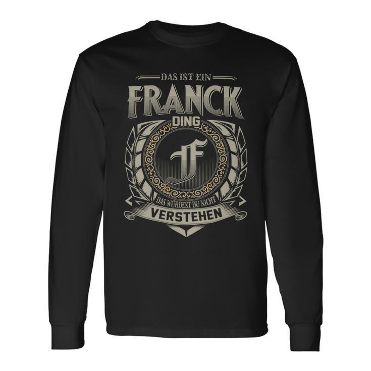 Das Ist Ein Franck Ding Franck Name Langarmshirts Geschenkideen