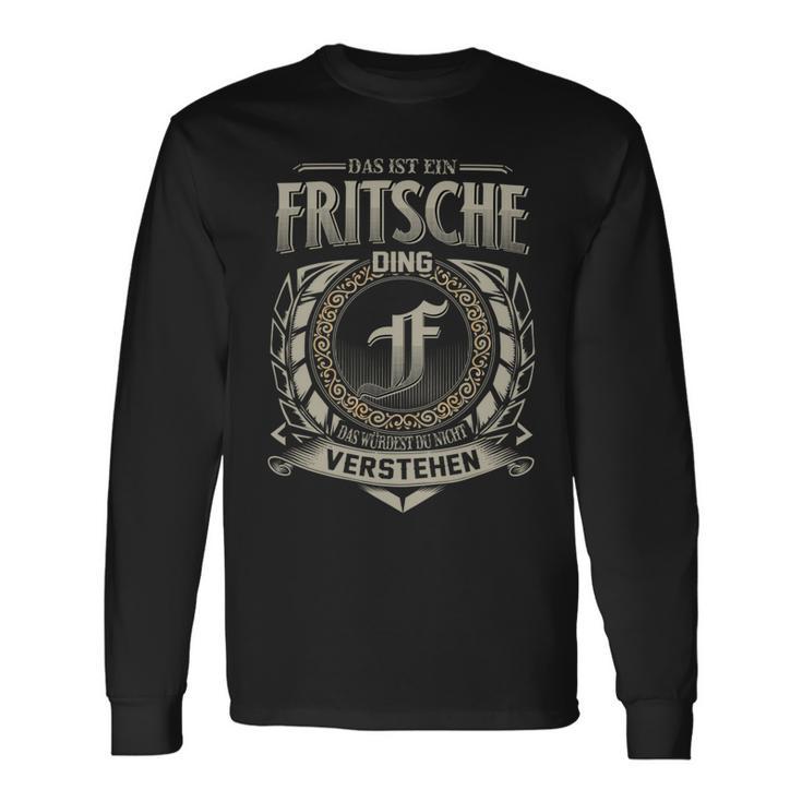 Das Ist Ein Fritsche Ding Fritsche Name Langarmshirts Geschenkideen