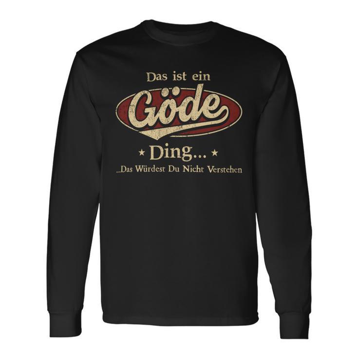 Das Ist Ein Goede Ding Das Würdest Du Nicht Verstehen Goede Name Langarmshirts Geschenkideen