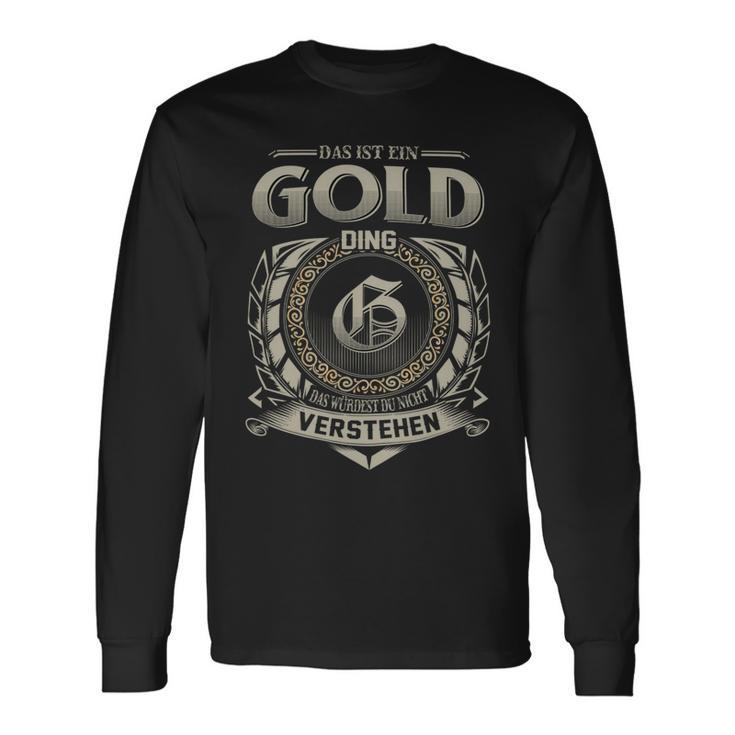 Das Ist Ein Gold Ding Gold Name Langarmshirts Geschenkideen