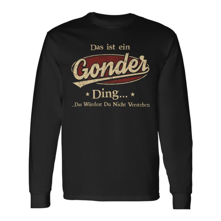 Das Ist Ein Gonder Ding Das Würdest Du Nicht Verstehen Gonder Name Langarmshirts Geschenkideen