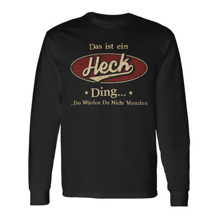 Das Ist Ein Heck Ding Das Würdest Du Nicht Verstehen Heck Name Langarmshirts Geschenkideen