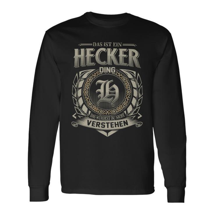 Das Ist Ein Hecker Ding Hecker Name Langarmshirts Geschenkideen