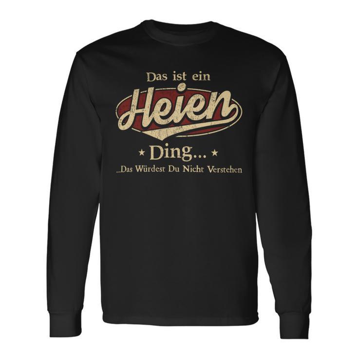 Das Ist Ein Heien Ding Das Würdest Du Nicht Verstehen Heien Name Langarmshirts Geschenkideen