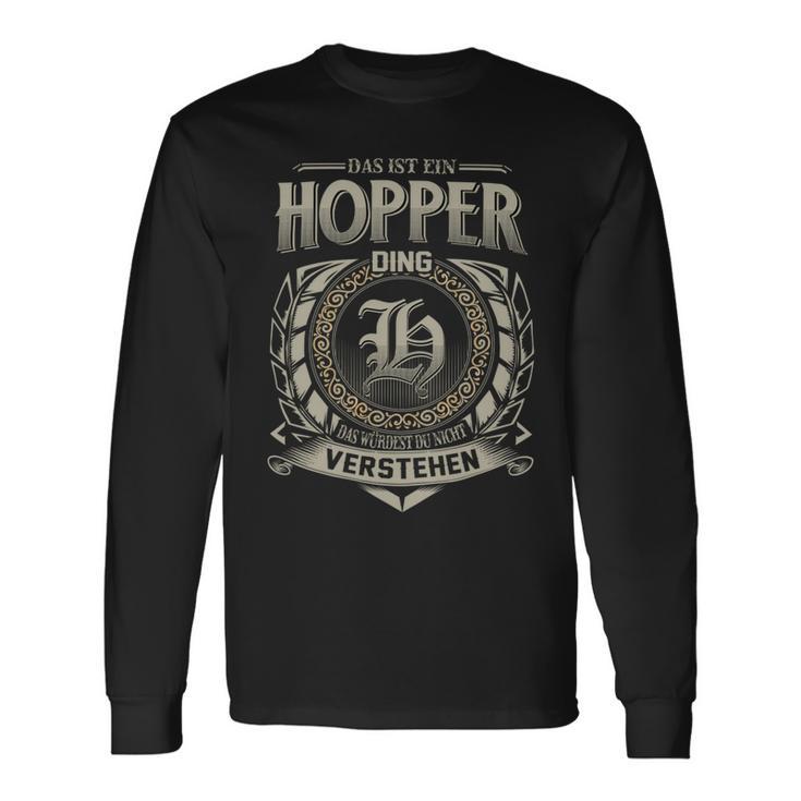 Das Ist Ein Hopper Ding Hopper Name Langarmshirts Geschenkideen