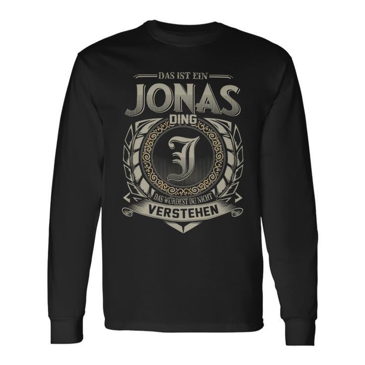 Das Ist Ein Jonas Ding Jonas Name Langarmshirts Geschenkideen