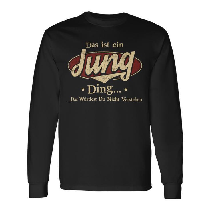 Das Ist Ein Jung Ding Das Würdest Du Nicht Verstehen Jung Name Langarmshirts Geschenkideen