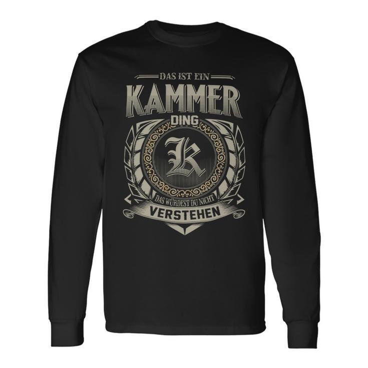 Das Ist Ein Kammer Ding Kammer Name Langarmshirts Geschenkideen