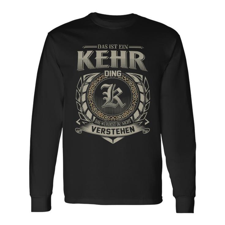 Das Ist Ein Kehr Ding Kehr Name Langarmshirts Geschenkideen