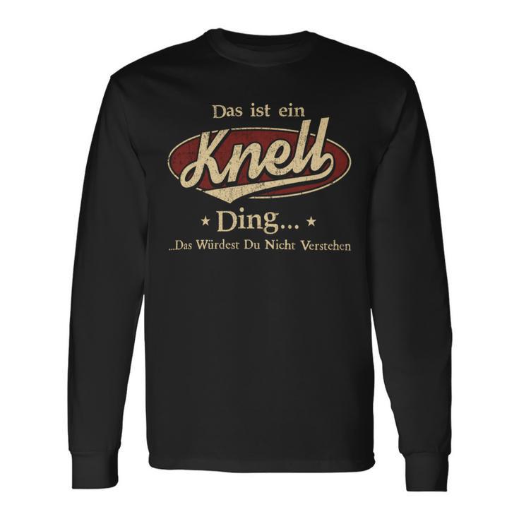 Das Ist Ein Knell Ding Das Würdest Du Nicht Verstehen Knell Name Langarmshirts Geschenkideen