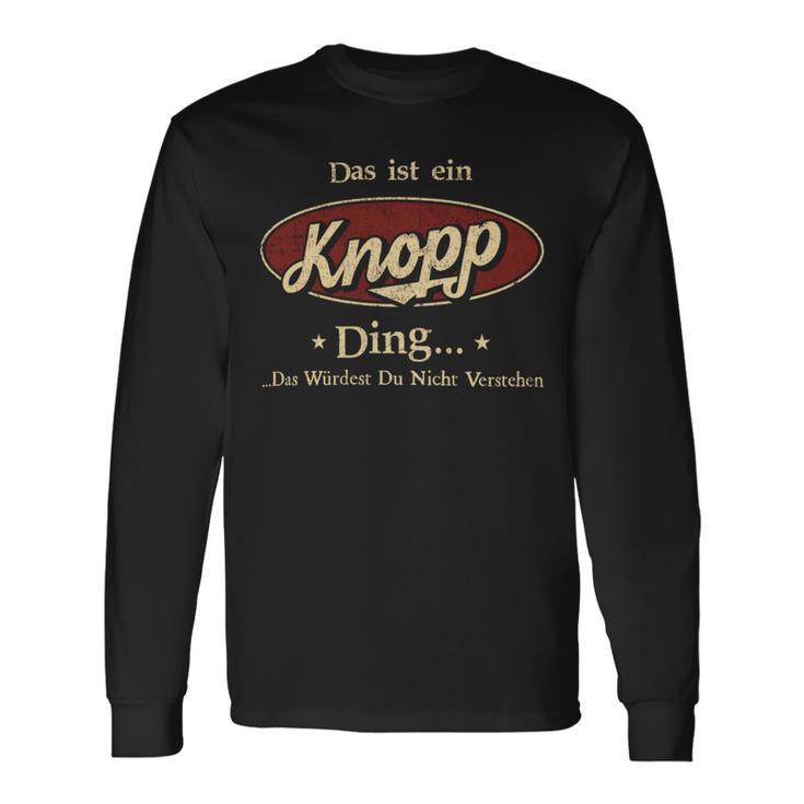 Das Ist Ein Knopp Ding Das Würdest Du Nicht Verstehen Knopp Name Langarmshirts Geschenkideen