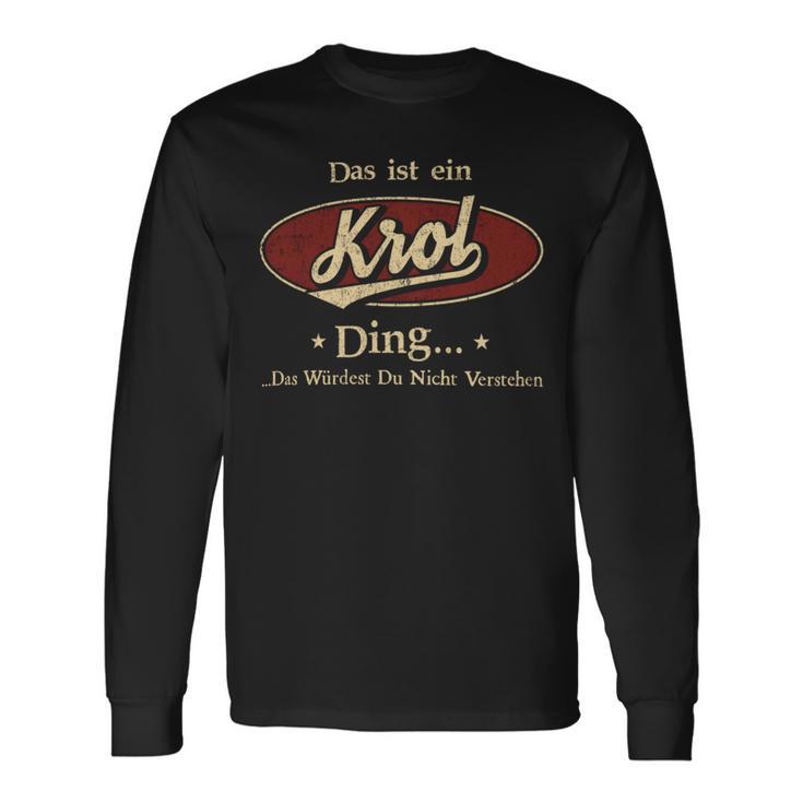 Das Ist Ein Krol Ding Das Würdest Du Nicht Verstehen Krol Name Langarmshirts Geschenkideen