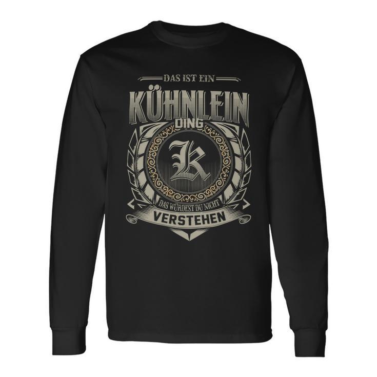 Das Ist Ein Kuehnlein Ding Kuehnlein Name Langarmshirts Geschenkideen