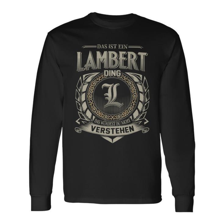 Das Ist Ein Lambert Ding Lambert Name Langarmshirts Geschenkideen