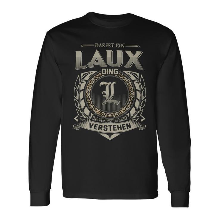 Das Ist Ein Laux Ding Laux Name Langarmshirts Geschenkideen