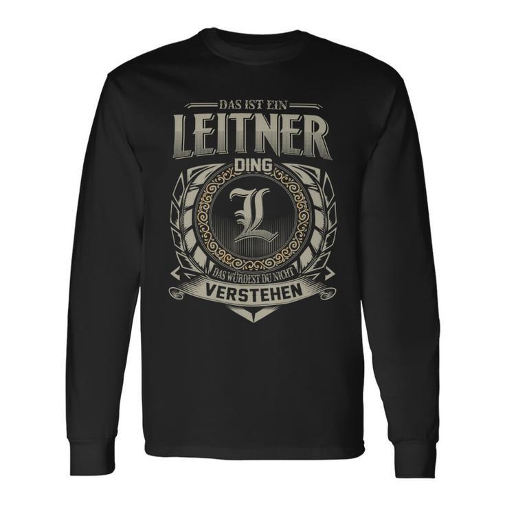 Das Ist Ein Leitner Ding Leitner Name Langarmshirts Geschenkideen