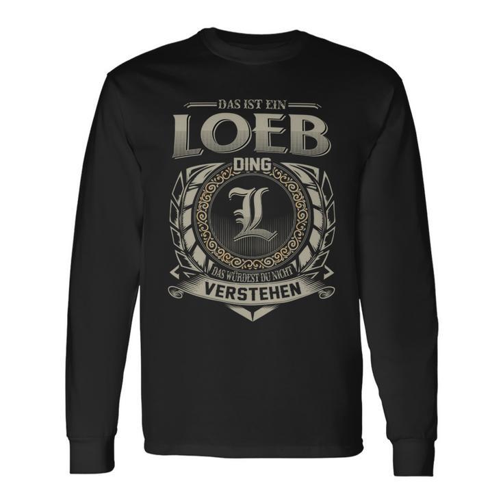 Das Ist Ein Loeb Ding Loeb Name Langarmshirts Geschenkideen