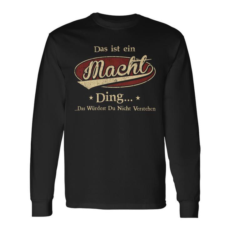 Das Ist Ein Macht Ding Das Würdest Du Nicht Verstehen Macht Name Langarmshirts Geschenkideen