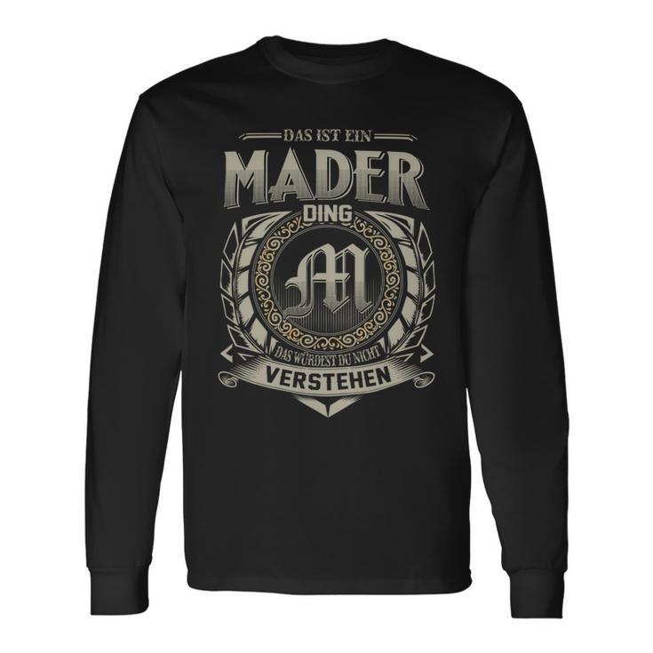 Das Ist Ein Mader Ding Mader Name Langarmshirts Geschenkideen