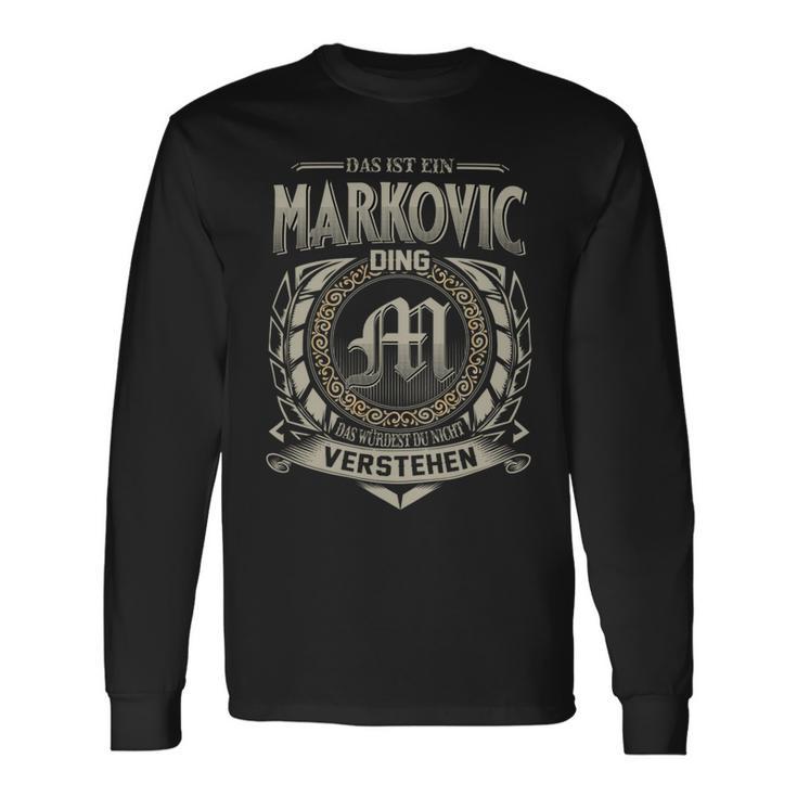 Das Ist Ein Markovic Ding Markovic Name Langarmshirts Geschenkideen