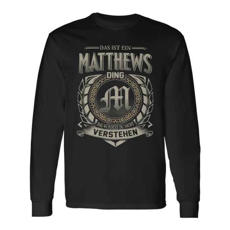 Das Ist Ein Matthews Ding Matthews Name Langarmshirts Geschenkideen