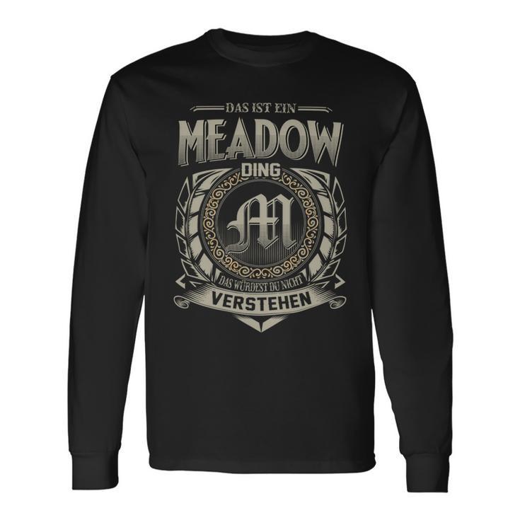 Das Ist Ein Meadow Ding Meadow Name Langarmshirts Geschenkideen