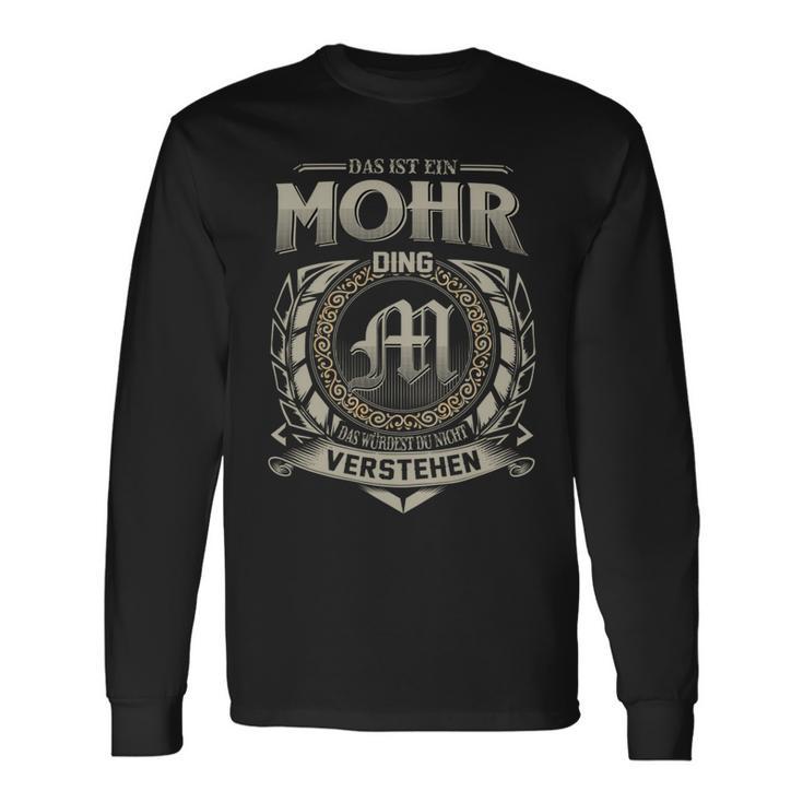 Das Ist Ein Mohr Ding Mohr Name Langarmshirts Geschenkideen