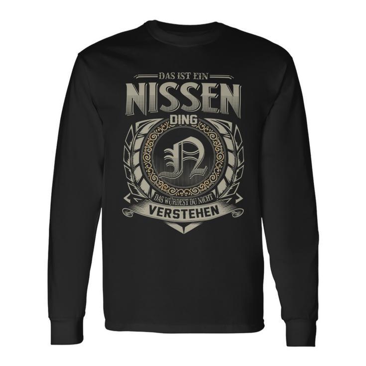 Das Ist Ein Nissen Ding Nissen Name Langarmshirts Geschenkideen