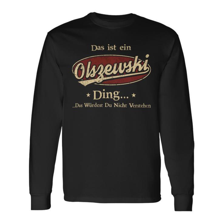 Das Ist Ein Olszewski Ding Das Würdest Du Nicht Verstehen Olszewski Name Langarmshirts Geschenkideen