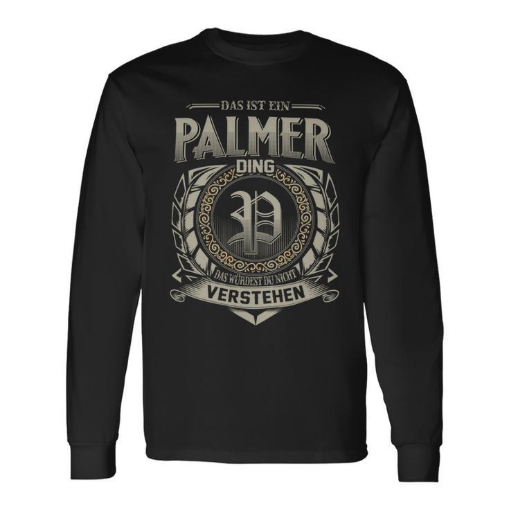 Das Ist Ein Palmer Ding Palmer Name Langarmshirts Geschenkideen