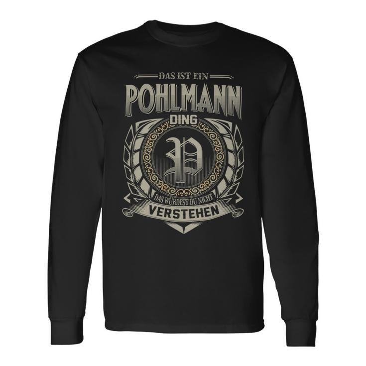 Das Ist Ein Pohlmann Ding Pohlmann Name Langarmshirts Geschenkideen