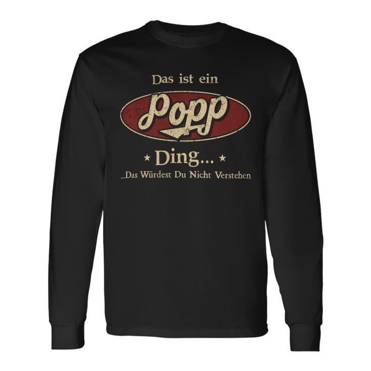 Das Ist Ein Popp Ding Das Würdest Du Nicht Verstehen Popp Name Langarmshirts Geschenkideen