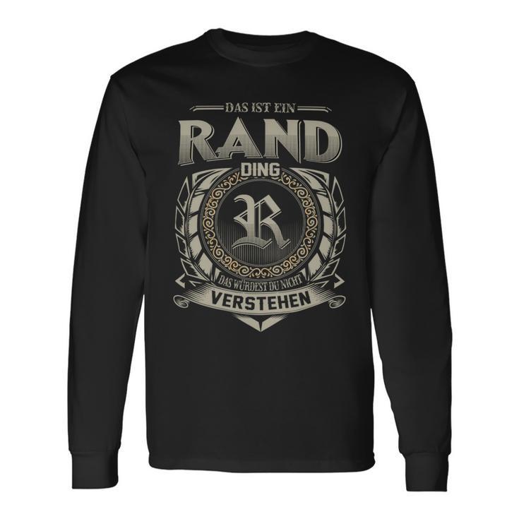 Das Ist Ein Rand Ding Rand Name Langarmshirts Geschenkideen