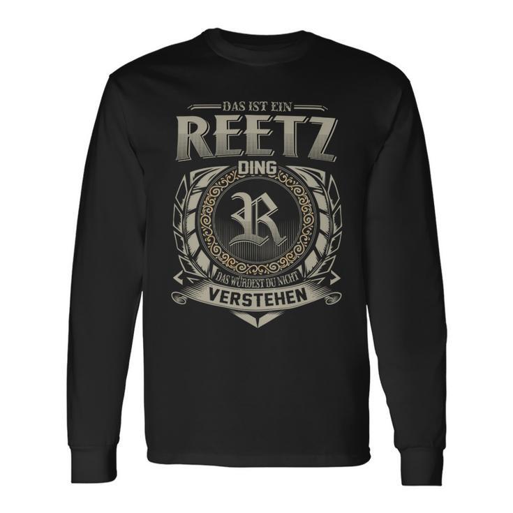 Das Ist Ein Reetz Ding Reetz Name Langarmshirts Geschenkideen